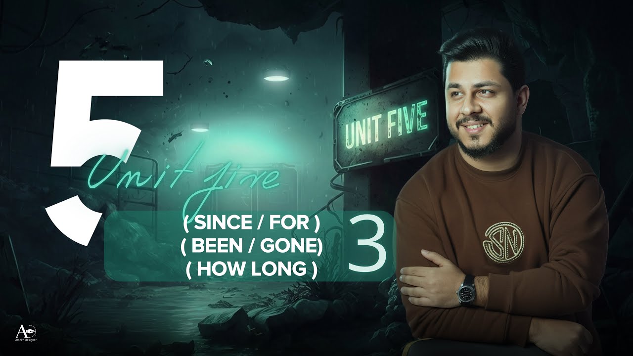 المنهج الجديد | يونت 5 | ( since / for ) , ( how long ) (been / gone)