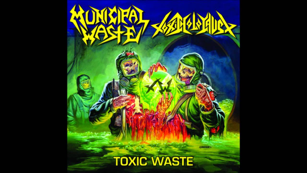 Municipal Waste/Toxic Holocaust | Toxic Waste Split [Full Album]