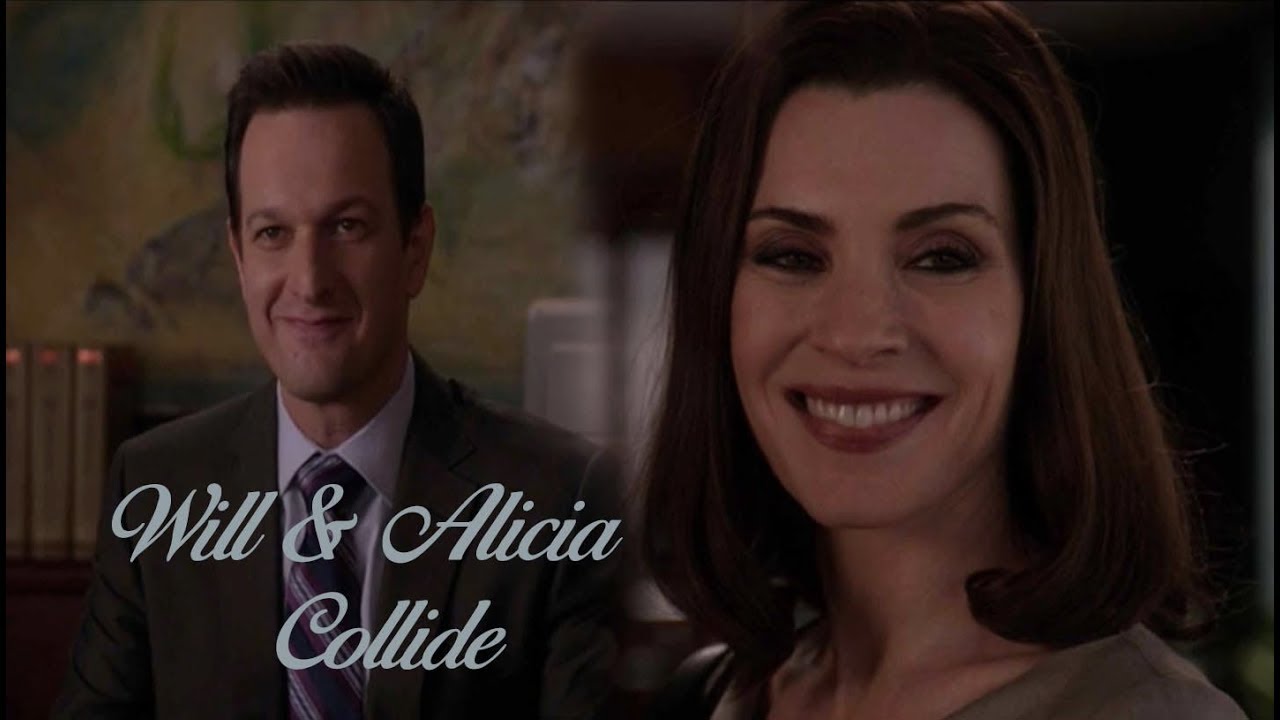 The Good Wife || Collide || Will and Alicia