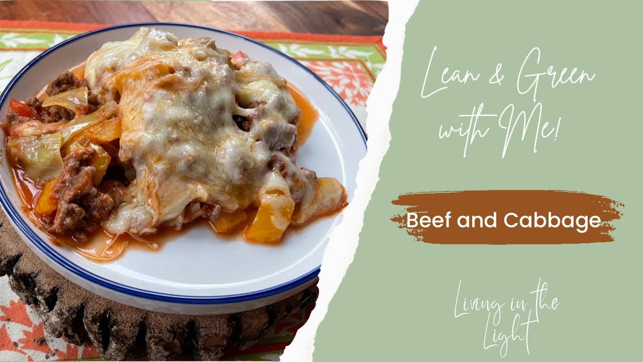 Lean & Green with Me! Beef and Cabbage - Optavia weight loss recipe