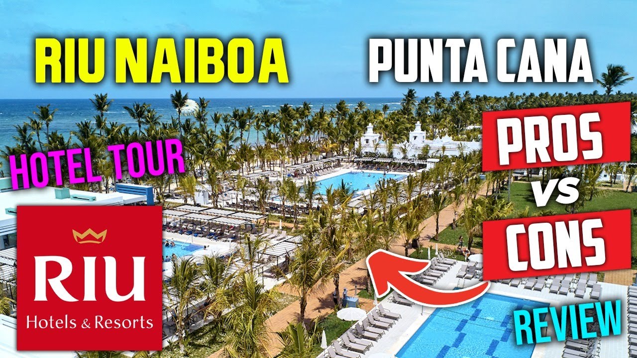 Riu Naiboa Punta Cana Hotel Tour & Review | Dominican Republic