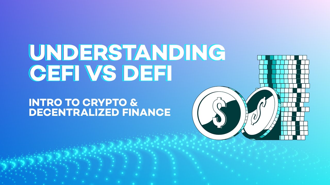 Beginner's guide on CeFi Vs DeFi, learn about Centeralized and Decentrialized Finance