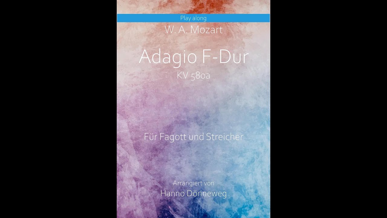 Adagio F-Dur KV 580a - W.A. Mozart - Fagott und Streicher - Play along