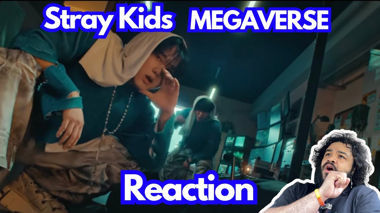 Reacting To Stray Kids “MEGAVERSE” Video For The First Time