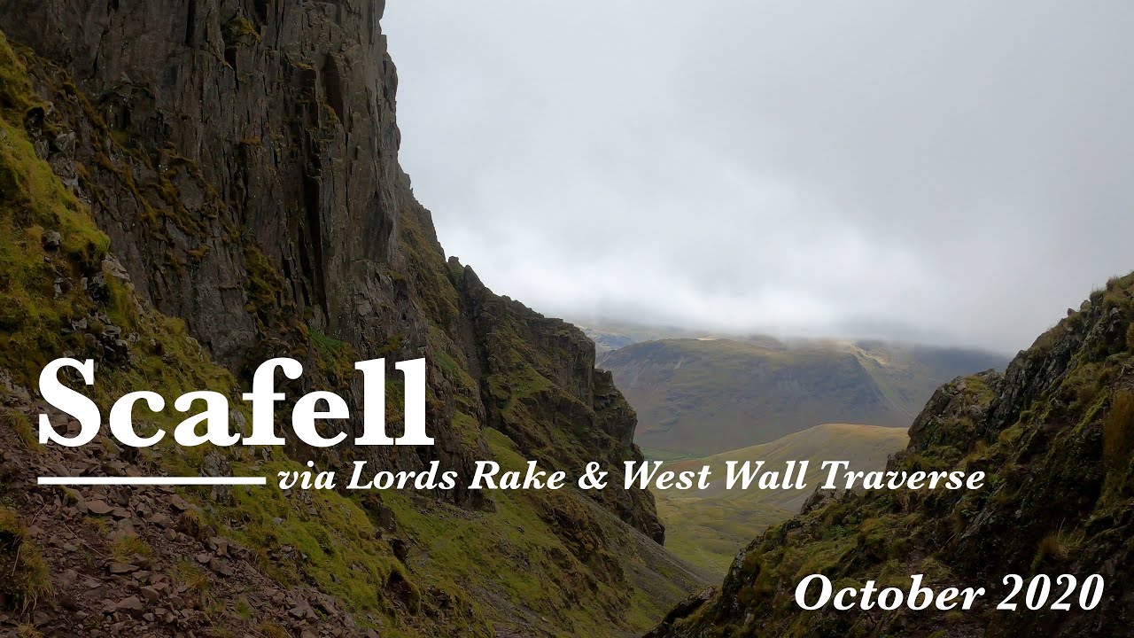 Scafell via Lords Rake and the West Wall Traverse 4K - October 2020