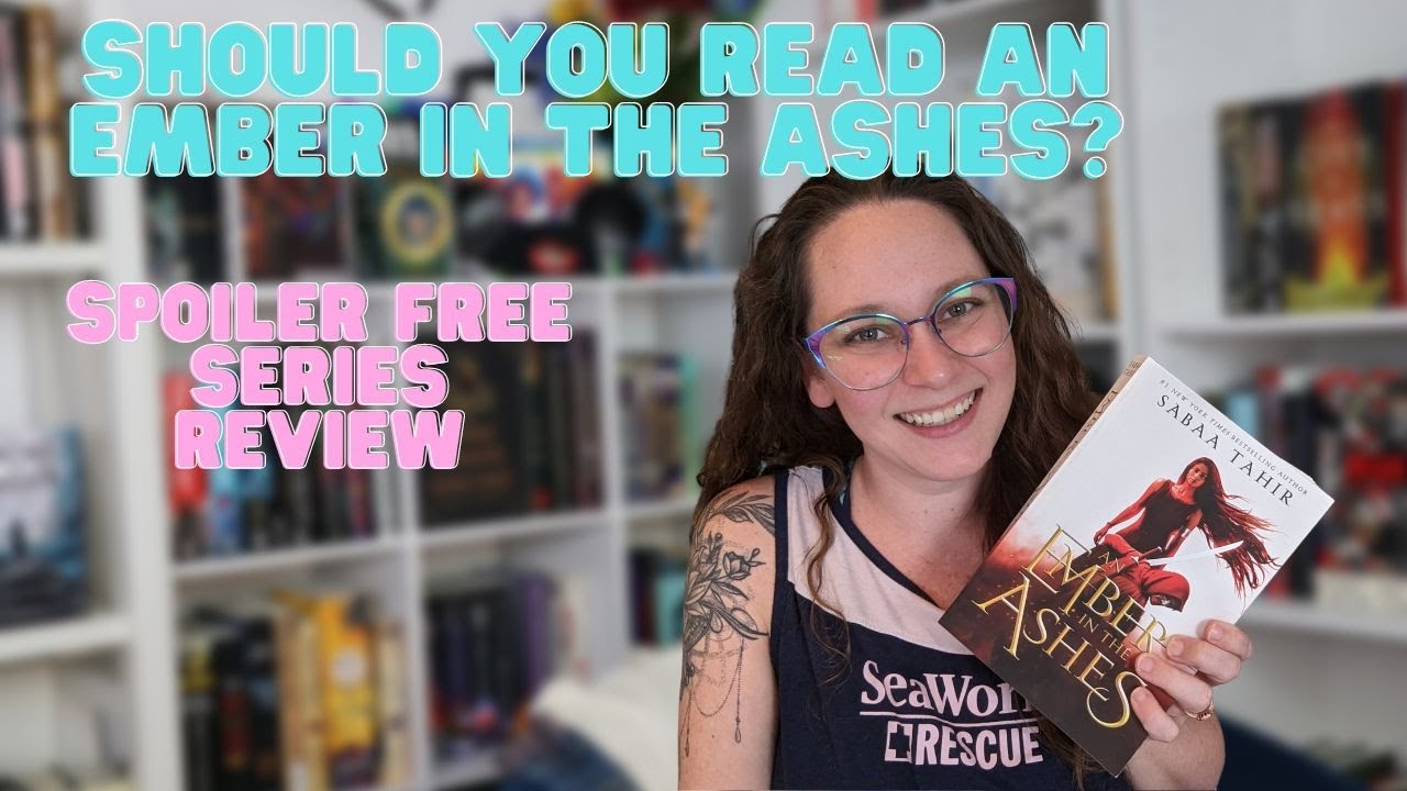 Should You Read An Ember in the Ashes