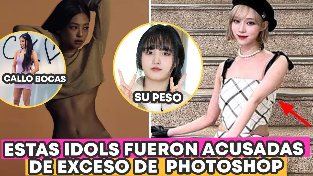 ESTAS IDOLS FUERON ACUSADAS DE EXCESO DE  PHOTOSHOP