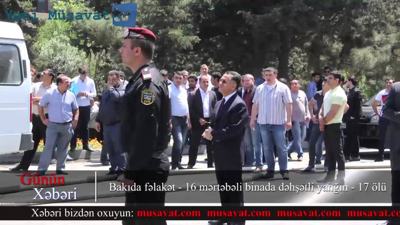 Bakıda fəlakət   16 mərtəbəli binada dəhşətli yanğın   17 ölü