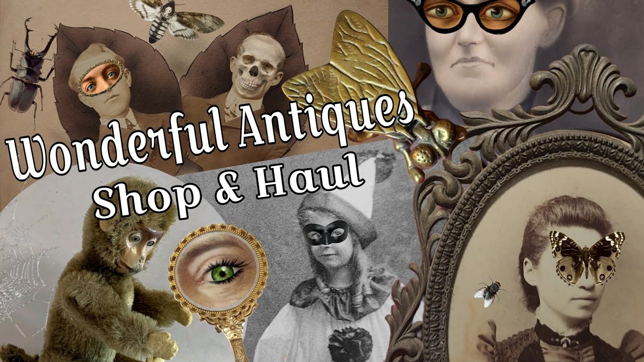 Shopping and Haul  of Victorian Antiques