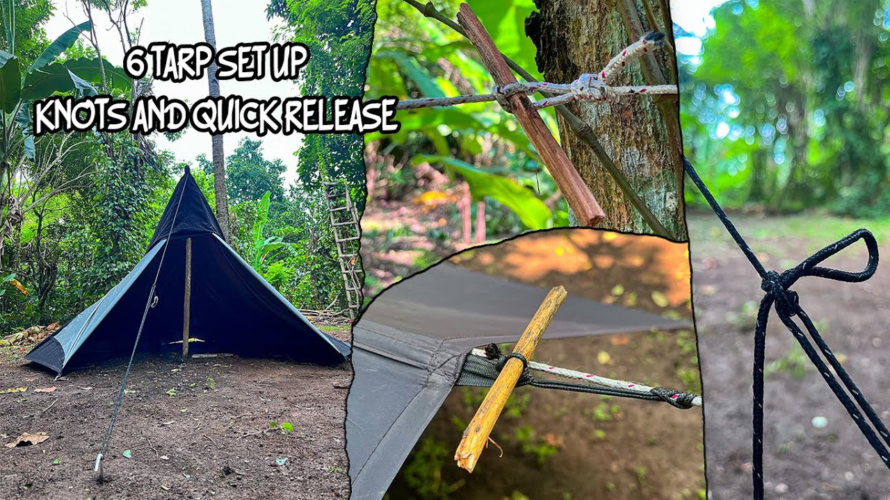 6 TARP SET UP IDEAS l QUICK RELEASE KNOT AND GUYLINE KNOT l PROPER PEGS INSTALLATION (TAGALOG)