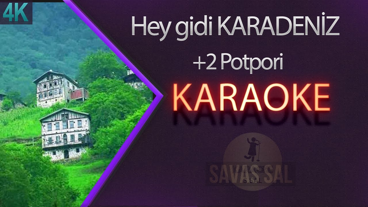 Hey Gidi KARADENİZ Традиционная народная песня (КАРАОКЕ)