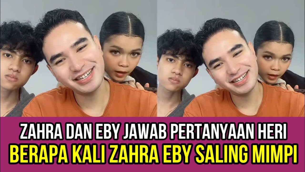 NGAKAK! Zahra dan Eby Jawab Pertanyaan Heri, Berapa kali Zahra Eby Saling Mimpi!