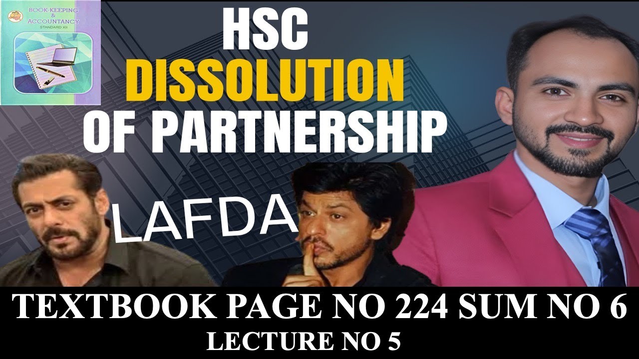 #5 | Dissolution Of Partnership Firm | HSC || Book-keeping & Accountancy | Siraj Shaikh