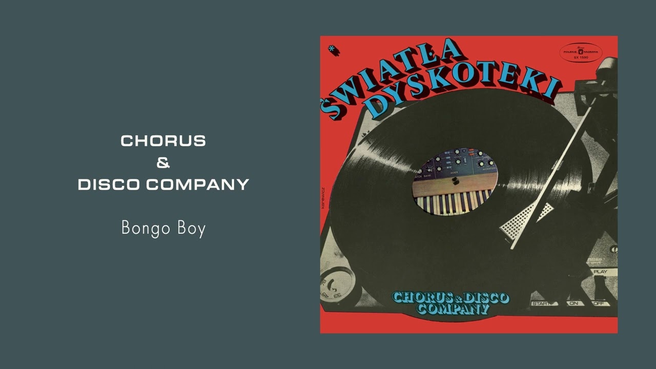 Chorus & Disco Company - Bongo Boy [Official Audio]