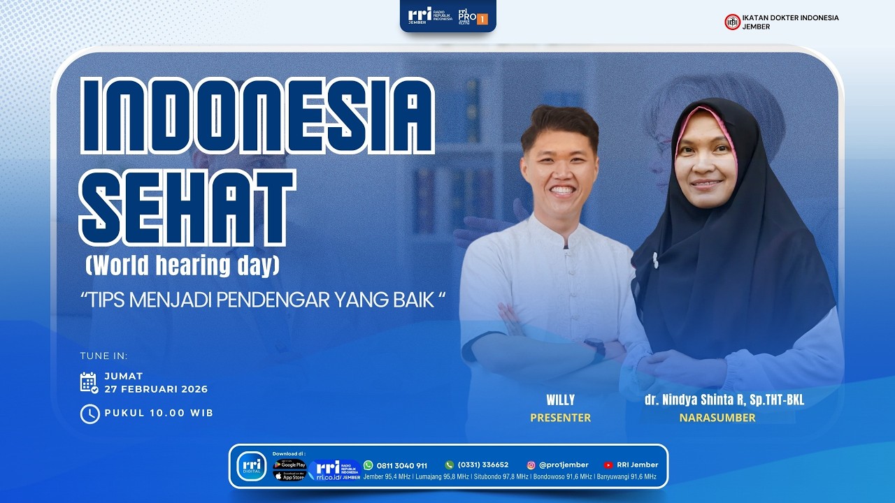INDONESIA SEHAT | TIPS MENJADI PENDENGAR YANG BAIK