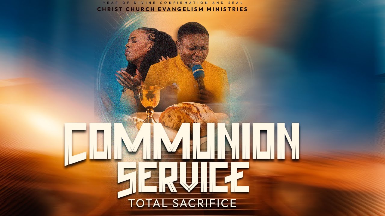 Live Communion Service ||Total Sacrifice ||8TH MARCH 2026