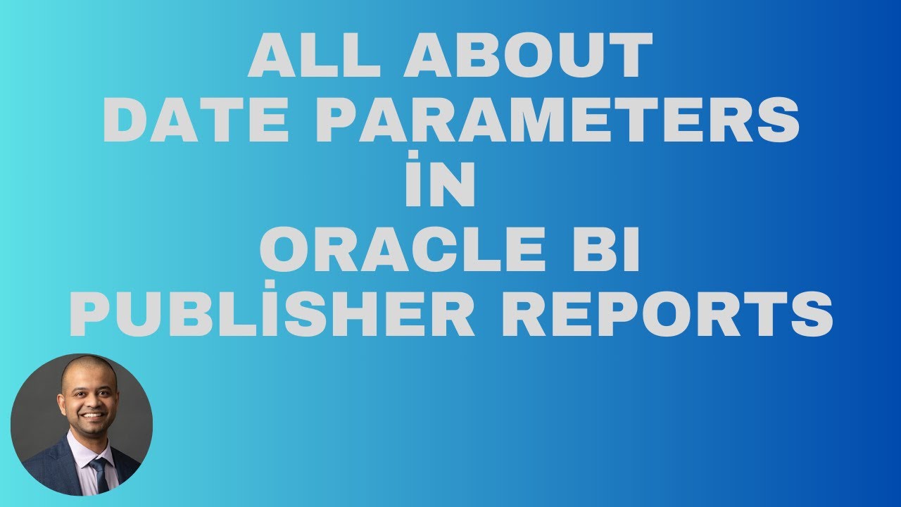Oracle BI Publisher: все о параметрах даты