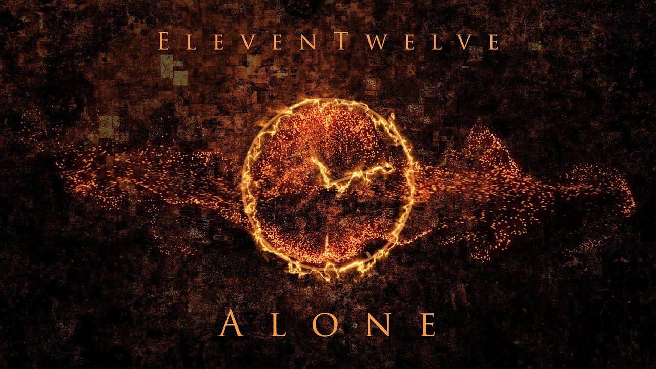 ElevenTwelve - Alone [MUSIC VIDEO]