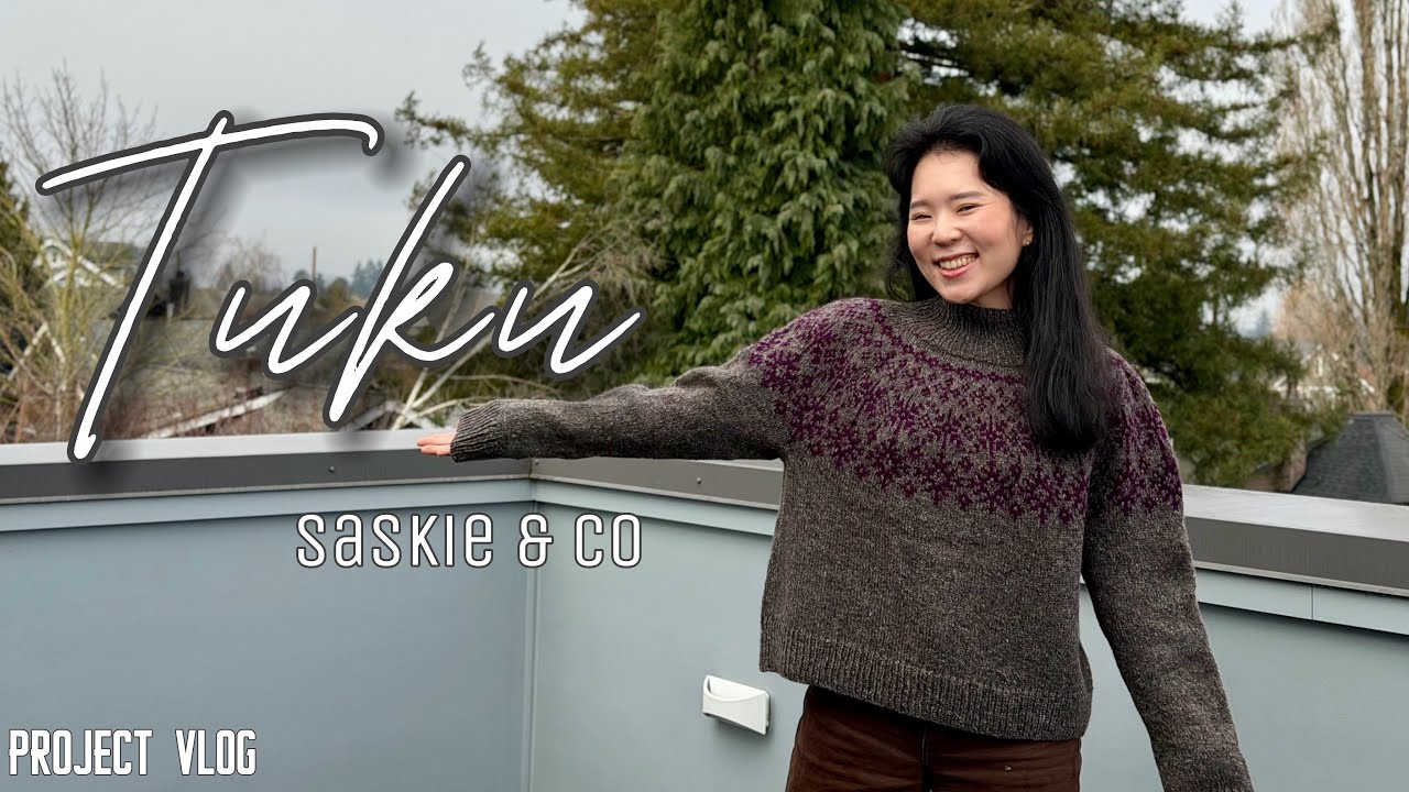 Project vlog 42 - tuku by saskie & co in tukuwool nordic resilk | round yoke colorwork | sample knit