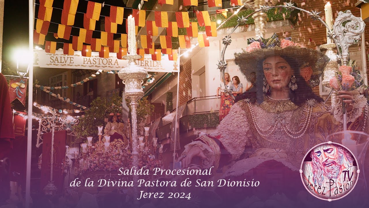 Salida Procesional de la Divina Pastora de San Dionisio 2024 | Jerez Pasión TV