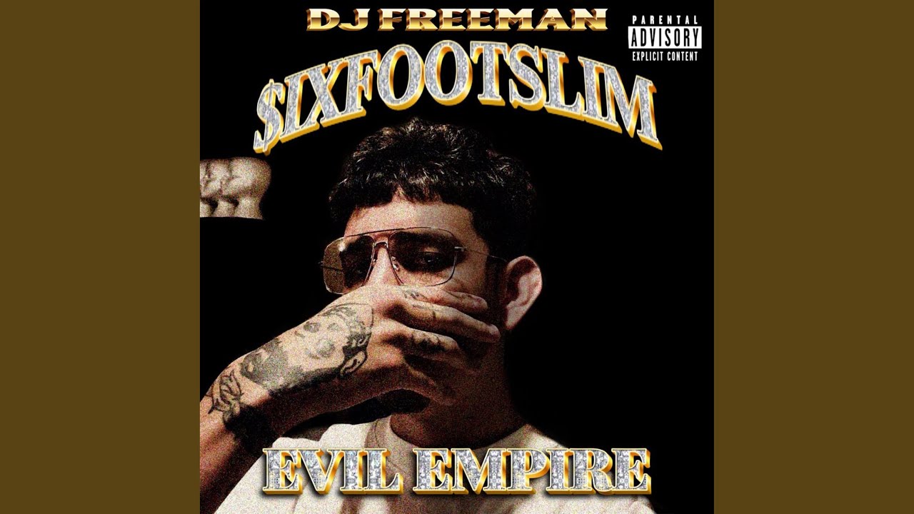 EVIL EMPIRE (feat. $ixfootslim)