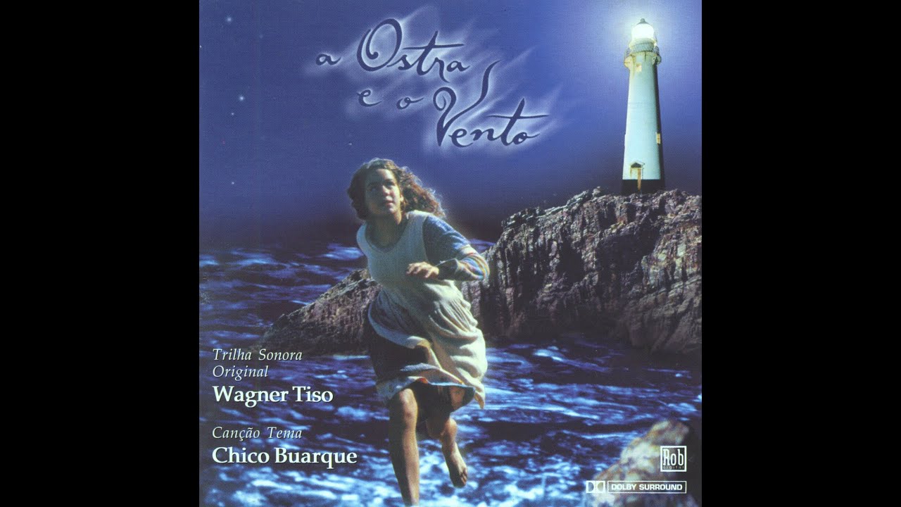 A Ostra e o Vento - Wagner Tiso-Branca Lima