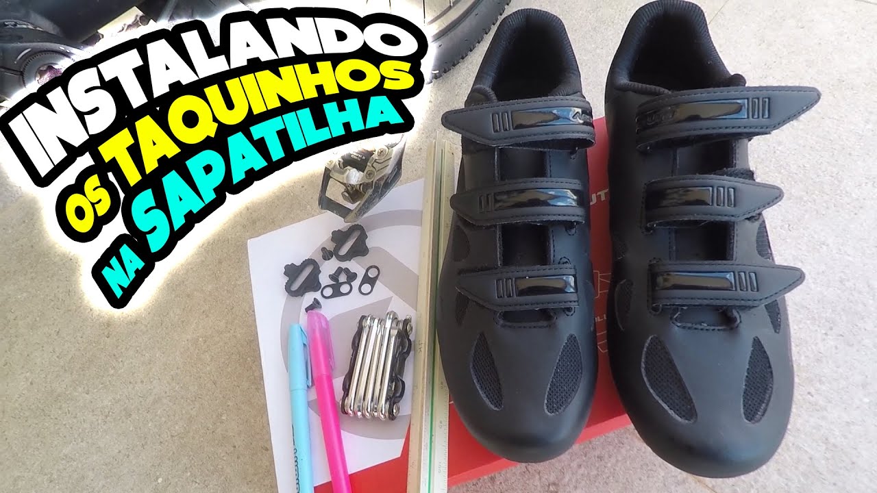 INSTALANDO OS TAQUINHOS NA SAPATILHA