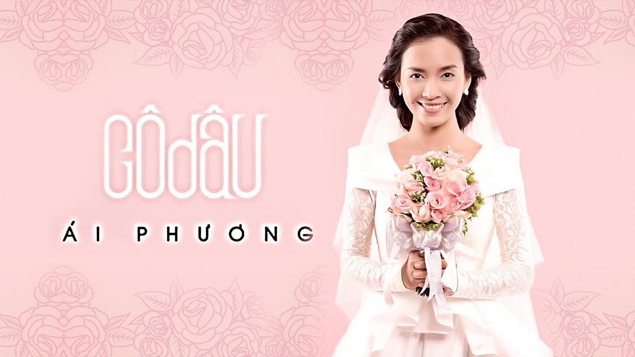 Cô Dâu - Ái Phương (Official Music Video)