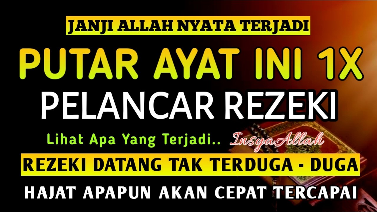 Bacaan Dahsyat! Satu Kali Putar Bisa Datangkan Kekayaan