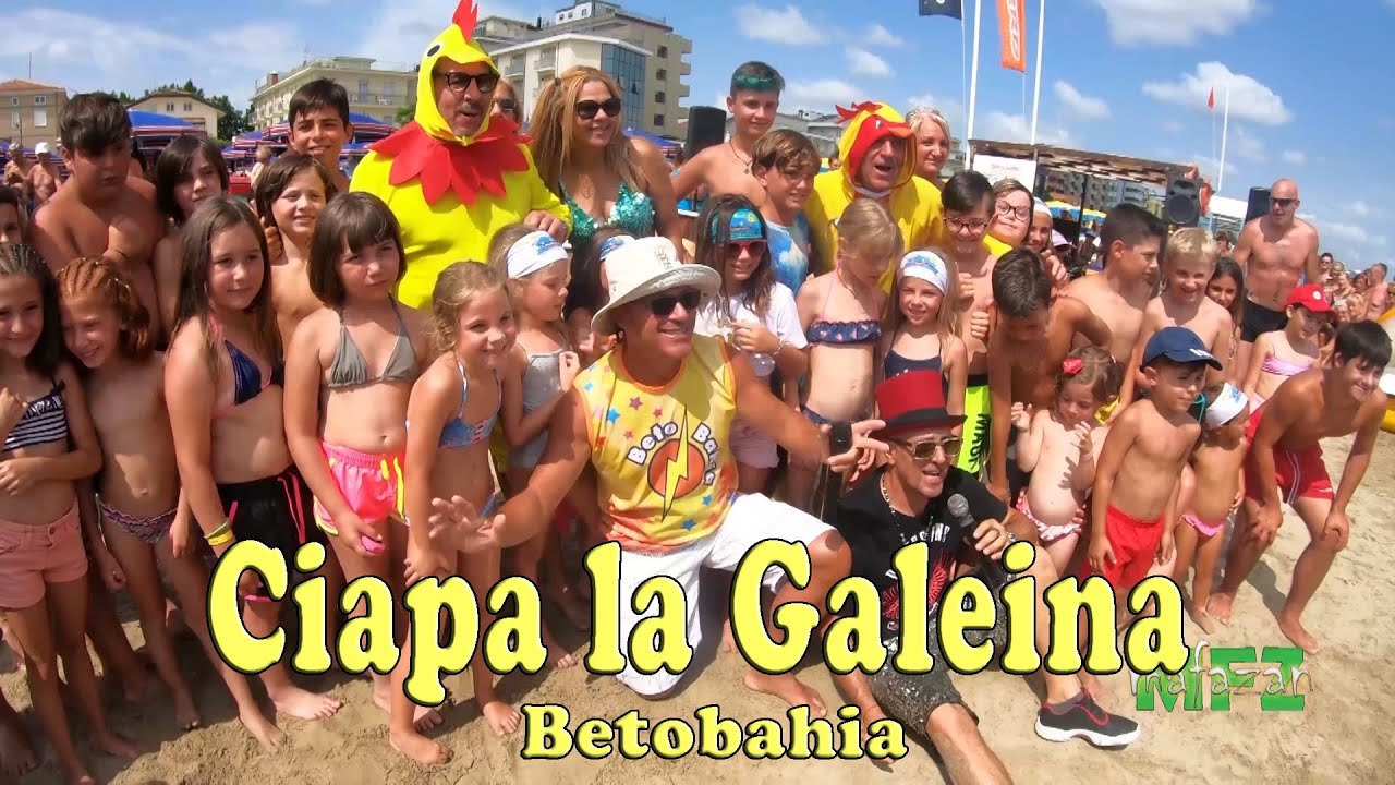 Ciapa la Galeina - Betobahia Testo e musica di Alberto Pazzaglia - Dance Mix 2020 - 2021