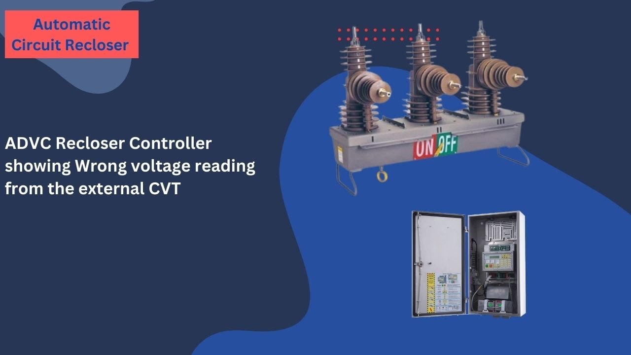 ADVC Recloser Controller showing wrong voltage reading from the external CVT