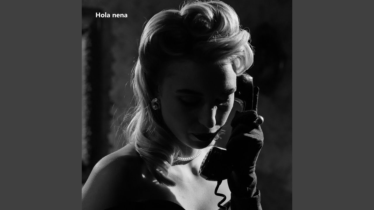 Hola Nena