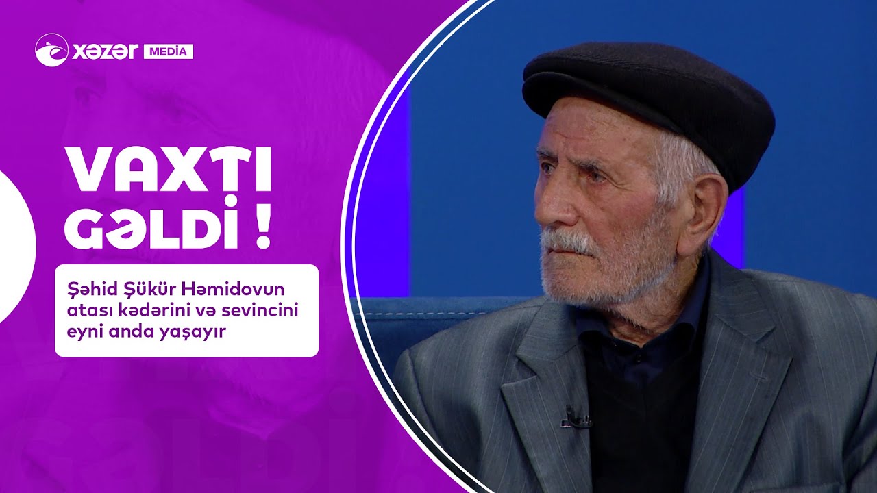 Şəhid Şükür Həmidovun Atası Kədərini Və Sevincini Eyni Anda Yaşayır