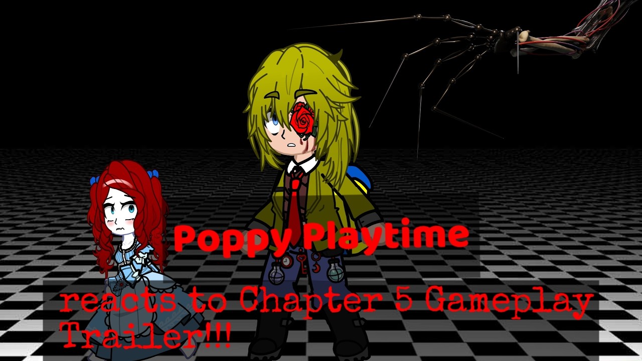 PoppyPlaytime characters react to Chapter 5 trailer!!!