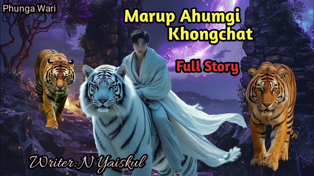 Marup Ahumgi Khongchat ( Full Story  ) Phunga Wari  || Manipuri Story 