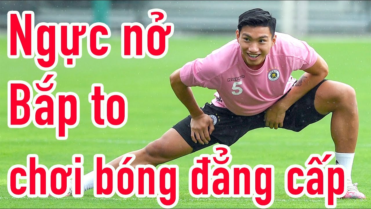 Văn Hậu - Ngực nở - bắp to - chơi bóng đẳng cấp | Vlog Minh Hải