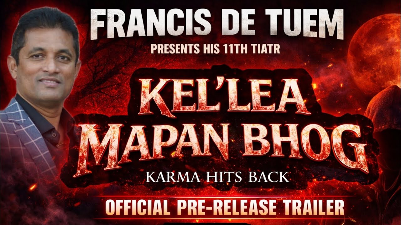 KEL'LEA MAPAN BHOG | NEW KONKANI TIATR | OFFICIAL PRE-RELEASE TRAILER | FRANCIS DE TUEM | 11TH TIATR