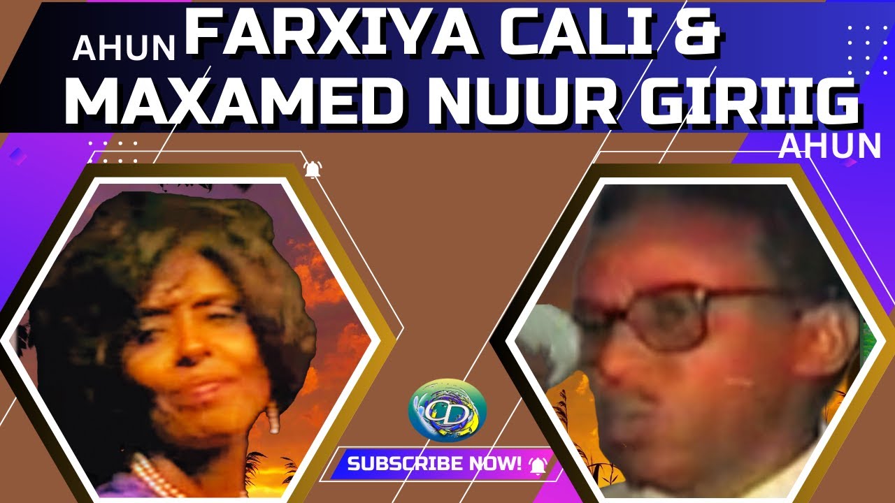 Maxamed Nuur Giriig aun & Farxiya Cali Faarax | Garmaaqate Waranka