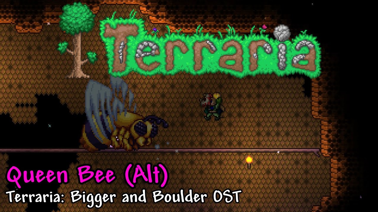 Terraria Bigger and Boulder OST: Queen Bee (Alt)