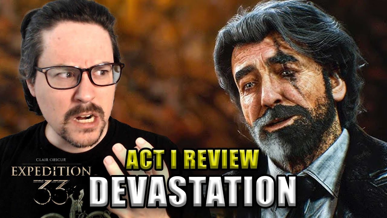Expedition 33 - ACT 1 Reaction | E33 Journal 1