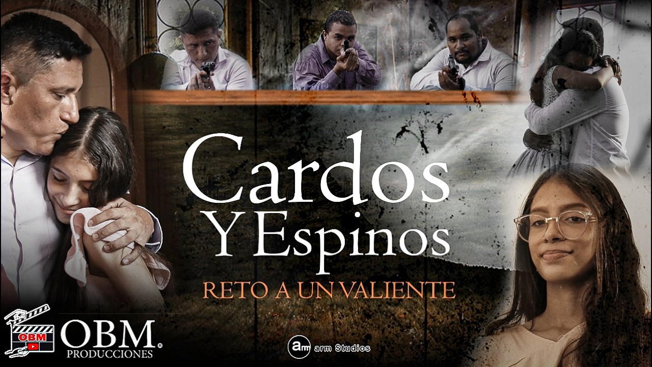 Películas Cristianas Completas en Español - Cardos y Espinos