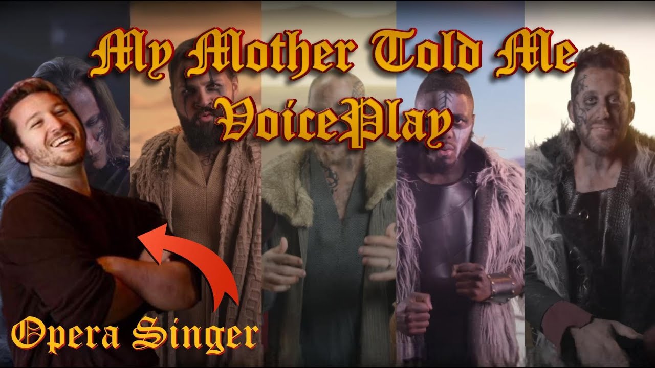 Opera Singer Reacts - My Mother Told Me || VoicePlay