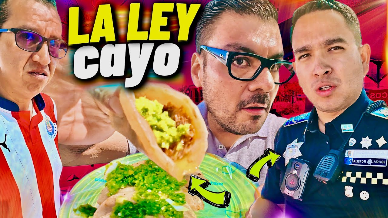 nos CAYO LA LEY y se ENFRIARON los TACOS ¿por quién iban?👮‍♂️