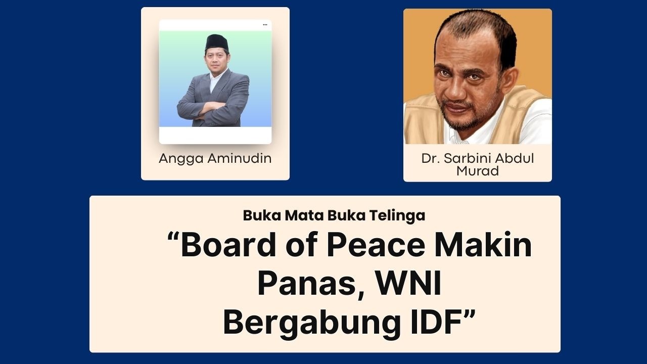 Board of Peace Makin Panas, WNI Bergabung IDF II dr. Sarbini Abdul Murad