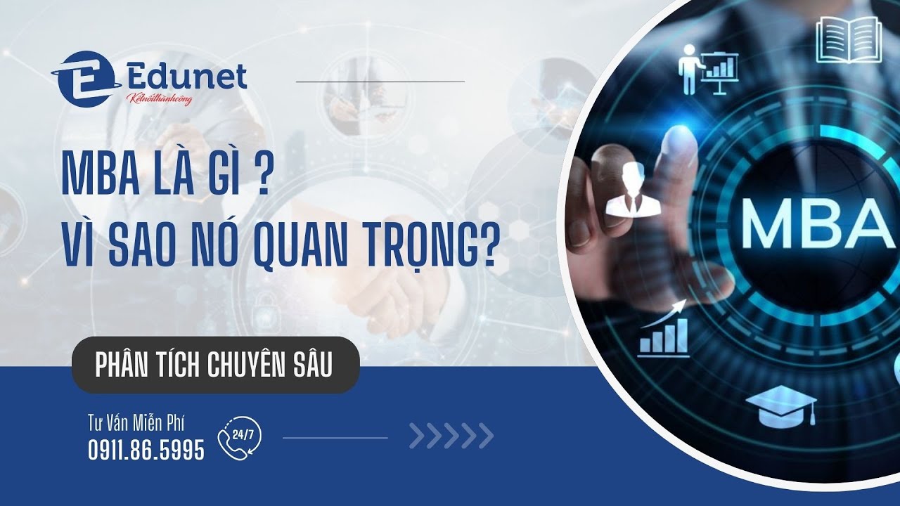 MBA l&agrave; g&igrave; ? v&igrave; sao MBA lại quan trọng đối với sự nghiệp của bạn ?