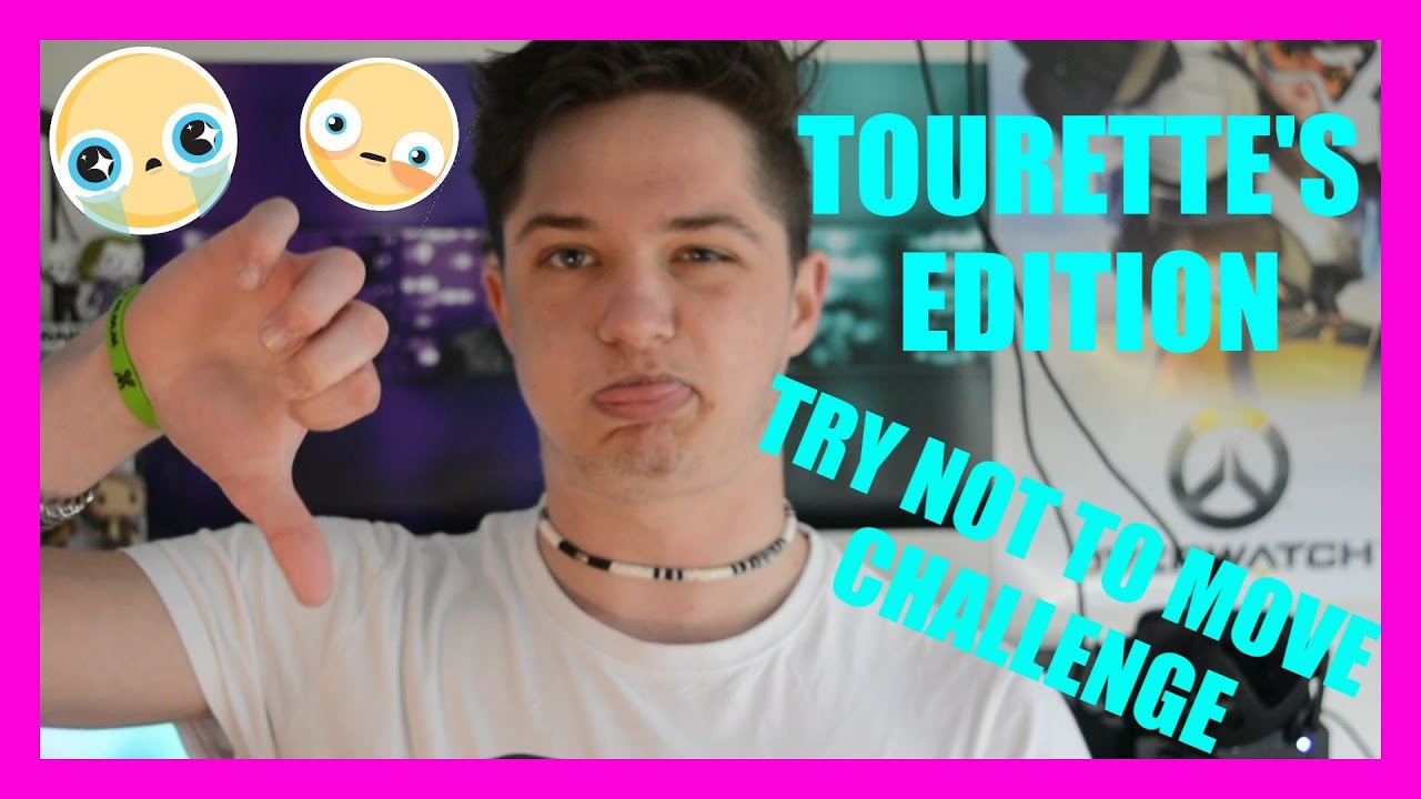 Try Not To Move Challenge TOURETTE'S EDITION (Suppressing)