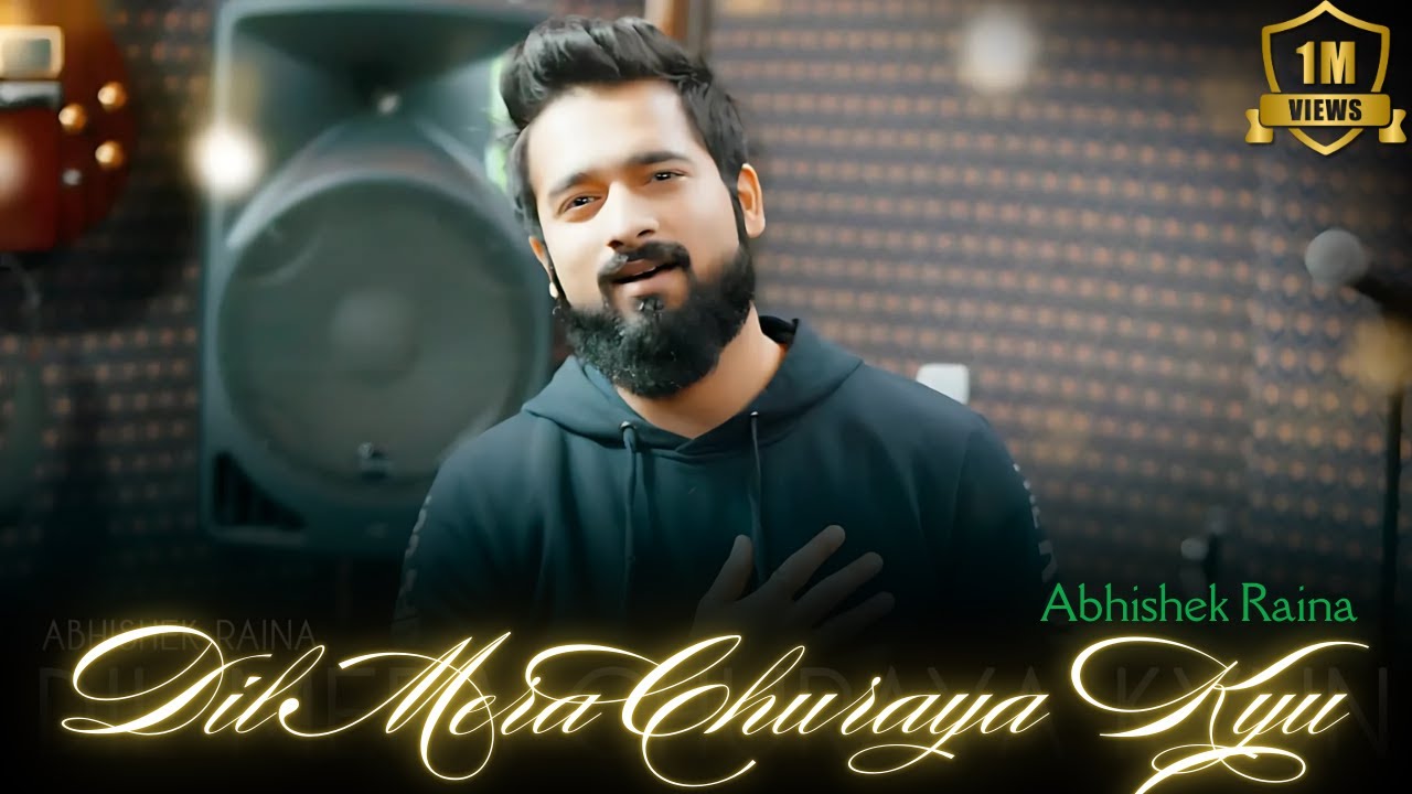 Dil Mera Churaya Kyun | Cover | Abhishek Raina | Kumar Sanu | 90's Sad Love Song