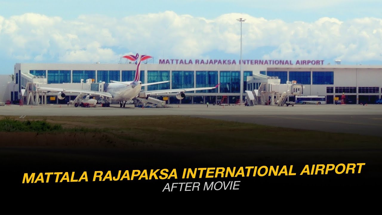 Mattala Rajapaksa International Airport (MRIA)