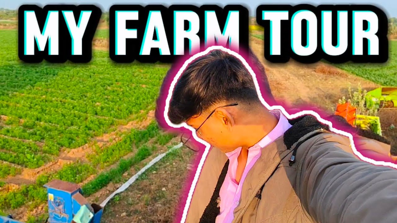 My Farmhouse Tour🌲🥦||My Father's Company 😎