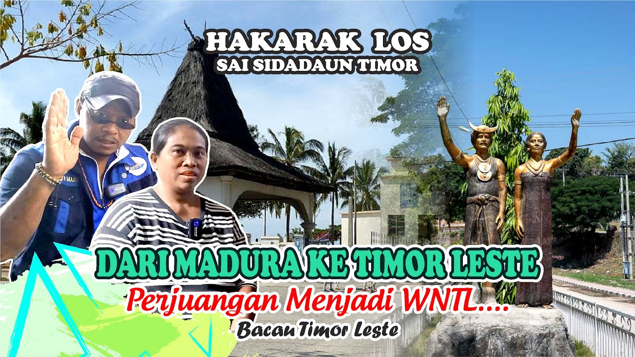 Dari Madura Ke Timor Leste - Perjuangan Menjadi WNTL